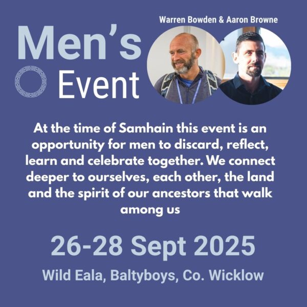 26-28 Sept, 2025 - Men's Event with Warren Bowden & Aaron Browne, Co. Wicklow