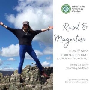 Tues 2nd Sept, 8.00-9.30pm - Reset & Magnetise Online Workshop with Yvonne Skelly