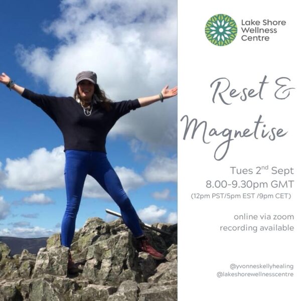 Tues 2nd Sept, 8.00-9.30pm - Reset & Magnetise Online Workshop with Yvonne Skelly