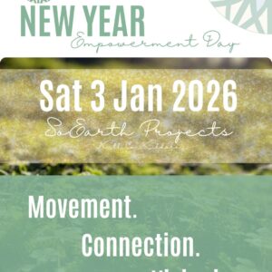 Sat, 3rd Jan 2026, 11am-5pm, New Year Empowerment Day, SoEarth Projects, Kill, Co. Kildare