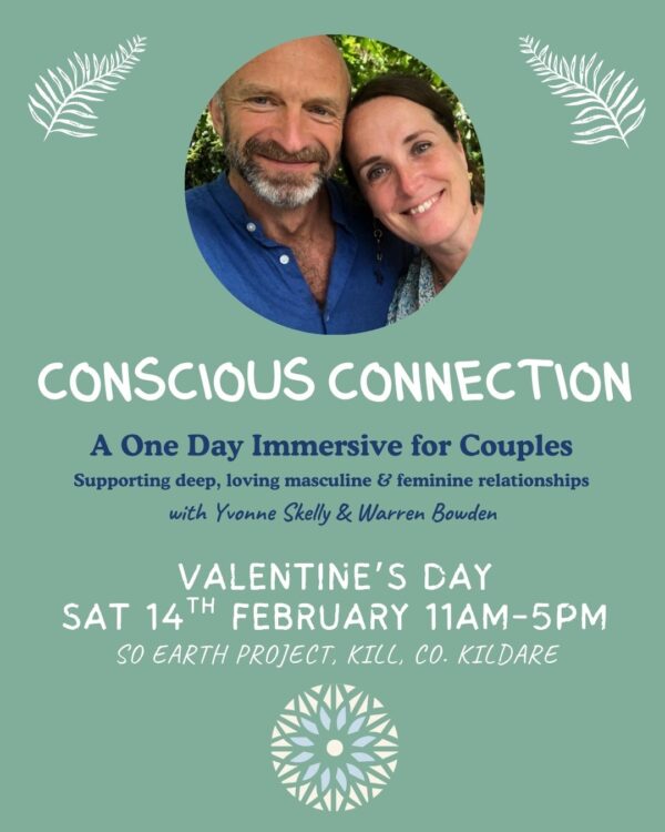 Sat, 14th Feb 2026, Conscious Connection Day for Couples with Warren Bowden & Yvonne Skelly, SoEarth Projects, Kill, Co. Kildare